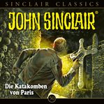 Die Katakomben von Paris : John Sinclair (German) cover image cdn