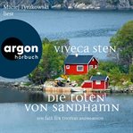 Die Toten von Sandhamn : Thomas Andreasson ermittelt cover image cdn