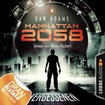 Die Vergessenen : Manhattan 2058 (German) cover image cdn