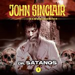 Dr. Satanos : John Sinclair Demon Hunter cover image cdn