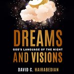 Dreams and Visions cover image cdn