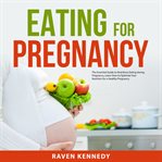 Eating for pregnancy cover image cdn