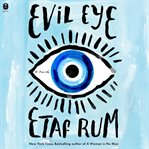 Evil Eye : A Novel cover image cdn