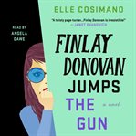 Finlay Donovan Jumps the Gun : A Novel cover image cdn