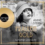Fräulein Gold. Schatten und Licht : Die Hebamme von Berlin cover image cdn