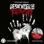 Gesichter der Furcht : Horrorkurzgeschichten von CreepyPastaPunch cover image cdn