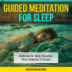 Guided meditation for sleep cover image cdn