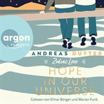 Hope in Our Universe : Zodiac Love (German) cover image cdn