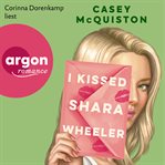 I Kissed Shara Wheeler cover image cdn