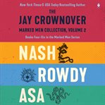 The Jay Crownover marked men collection. Volume 2, books 4-6 cover image cdn