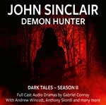 John Sinclair Demon Hunter 2, Episode 7-12 : John Sinclair Demon Hunter cover image cdn