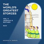 Joshua & Esther : NIV. World's Greatest Stories cover image cdn