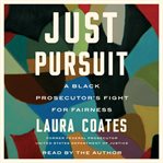 Just Pursuit : A Prosecutor's Search for Truth cover image cdn