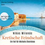 Kretische Feindschaft : Michalis Charisteas Serie cover image cdn