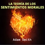 La teoría de los sentimientos morales cover image cdn