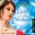 Licht in den Wolken : Berlin Iny Lorentz cover image cdn