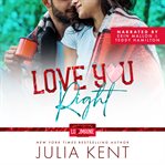 Love You Right : Love You, Maine cover image cdn