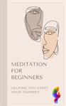 Meditation for beginners. Chemotherapy self help cover image cdn