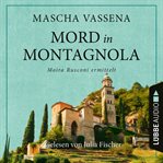 Mord in Montagnola : moira rusconi ermittelt. Ein Tessin Krimi cover image cdn