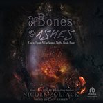Of Bones and Ashes : Once Upon a Darkened Night cover image cdn