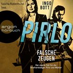 Pirlo : Falsche Zeugen. Der zweite Fall für die Strafverteidiger Pirlo und Mahler. Strafverteidiger Pirlo cover image cdn