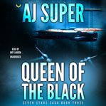 Queen of the Black : Seven Stars Saga cover image cdn