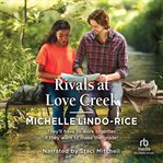 Rivals at Love Creek : Seven Brides for Seven Brothers cover image cdn