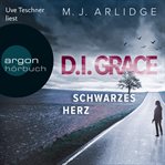 Schwarzes Herz : D.I. Grace cover image cdn