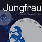 Sternzeichen Jungfrau : Liebe, Erfolg, Gesundheit cover image cdn