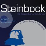 Sternzeichen Steinbock : Liebe, Erfolg, Gesundheit (Ungekürzt) cover image cdn