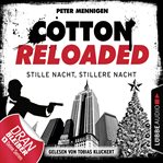 Stille Nacht, stillere Nacht : Cotton Reloaded (German) cover image cdn