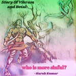 Story of Vikram and Betal : Who Is More Sinful? cover image cdn