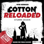 Stumme Zeugin : Cotton Reloaded (German) cover image cdn