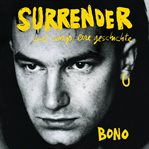 Surrender : 40 songs, eine geschichte cover image cdn