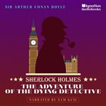 The Adventure of the Dying Detective cover image cdn