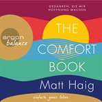 The Comfort Book : Gedanken, die mir Hoffnung machen cover image cdn