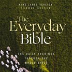 The everyday Bible : 365 daily readings through the whole Bible cover image cdn