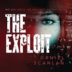 The Exploit : Ericka Blackwood Files cover image cdn