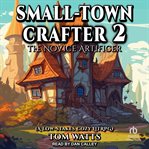 The Novice Artificer : Small Town Crafter cover image cdn