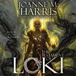 The Testament of Loki : Loki (Harris) cover image cdn