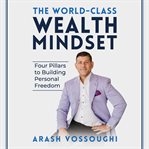 The World Class Wealth Mindset cover image cdn