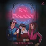 Those Pink Mountain Nights cover image cdn