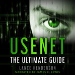 Usenet : The Ultimate Guide cover image cdn