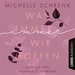 Was immer wir hoffen : Immer Trilogie cover image cdn
