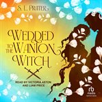Wedded to the Wanton Witch : Fae Tricksters cover image cdn