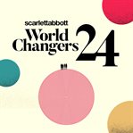 World Changers 2024 cover image cdn