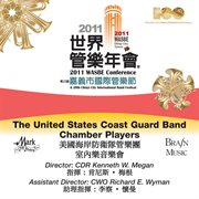 2011 Wasbe Chiayi City, Taiwan : The United States Coast Guard Band Chamber Players cover image cdn