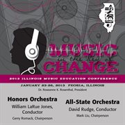 2013 Illinois Music Educators Association (imea) : Honors Orchestra & All-State Orchestra cover image cdn