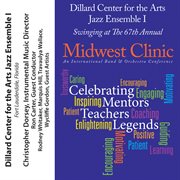 2013 Midwest Clinic : Dillard Center For The Arts Jazz Ensemble I cover image cdn