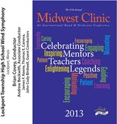 2013 Midwest Clinic : Lockport Township High School Wind Symphony cover image cdn